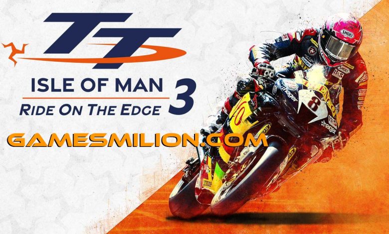 Télécharger TT Isle of Man Ride on the Edge 3 pc games gratuit